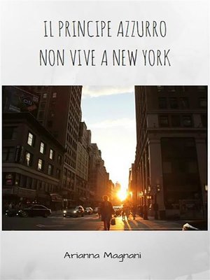 cover image of Il principe azzurro non vive a New York